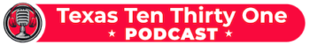 Texas Ten Thirty One Podcast - Logo